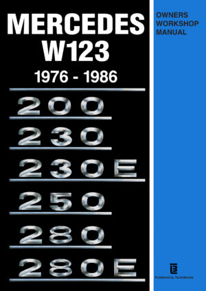 Mercedes W123 <br> Owners Workshop Manual <br> 1976-1986