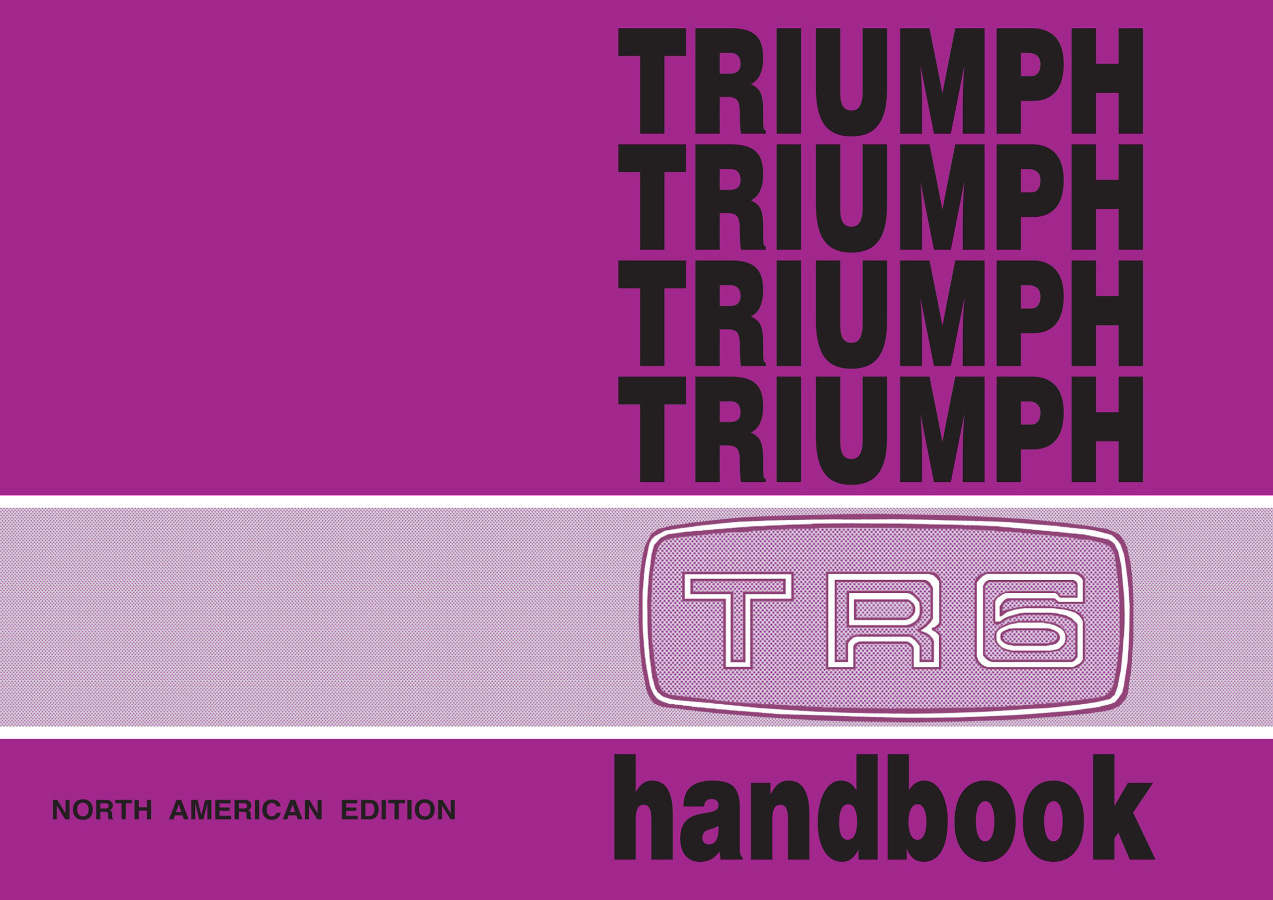 Triumph TR6 <br>Owners Handbook <br>(US Edition) 1975