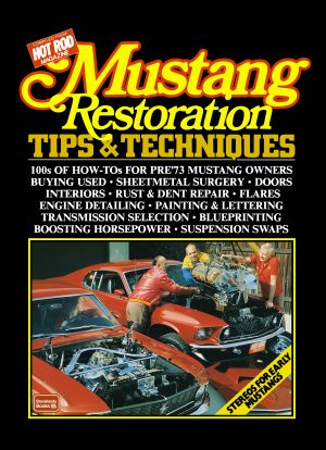 Mustang<br> Restoration Tips & Techniques