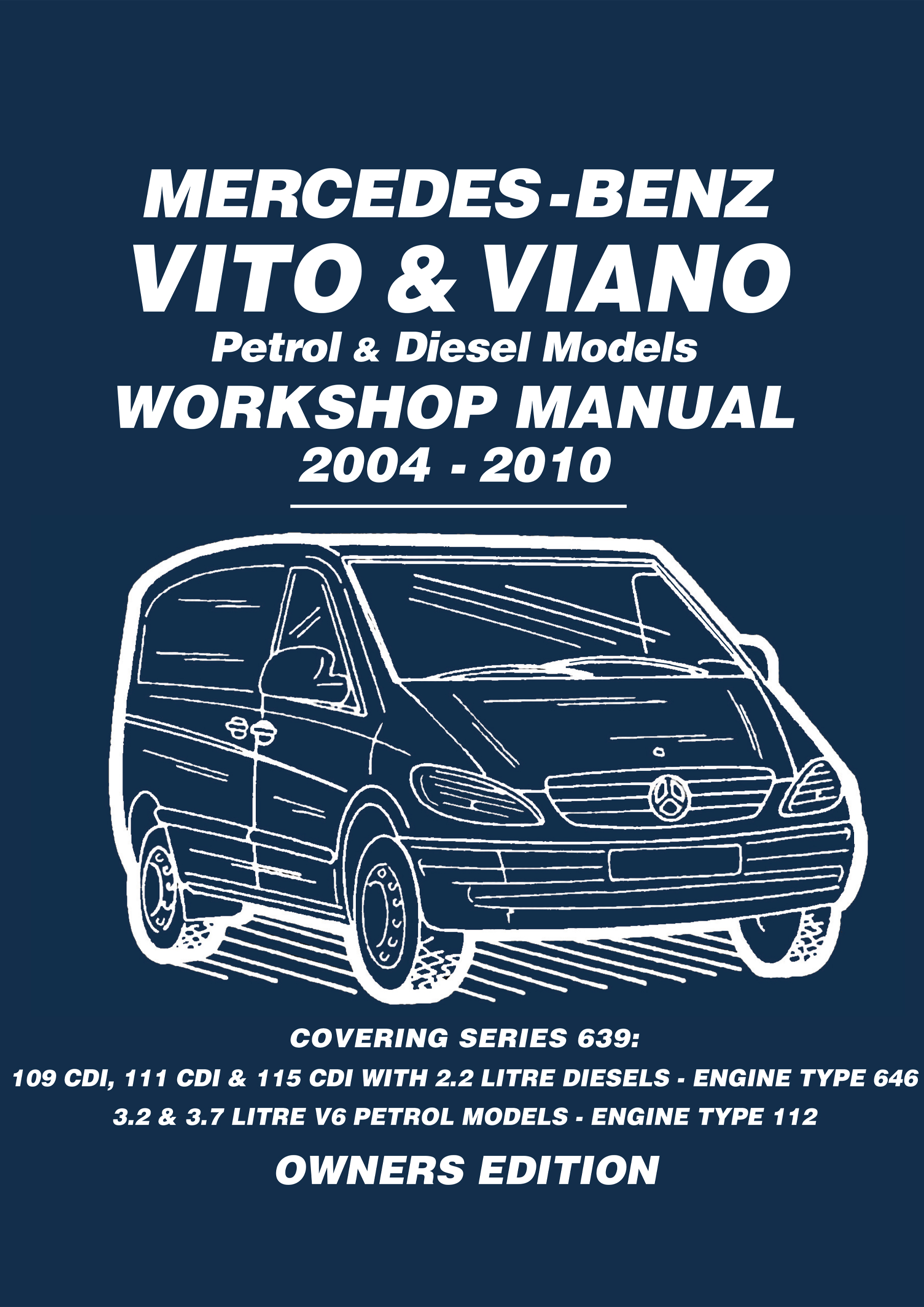 Mercedes-Benz Vito & Viano <br> 2004-2010 <br> Owners Workshop Manual