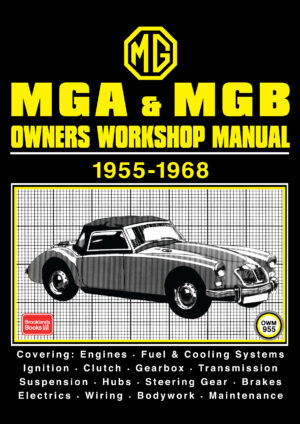 MGA & MGB <br> Owners Workshop Manual <br> 1955-1968