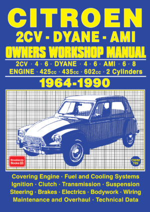 Citroen 2CV Dyane Ami <br>Owners Workshop Manual<br> 1964-1990