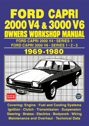 Ford Capri 2000 V4 & 3000 V6 <br> Owners Workshop Manual <br> 1969-1980