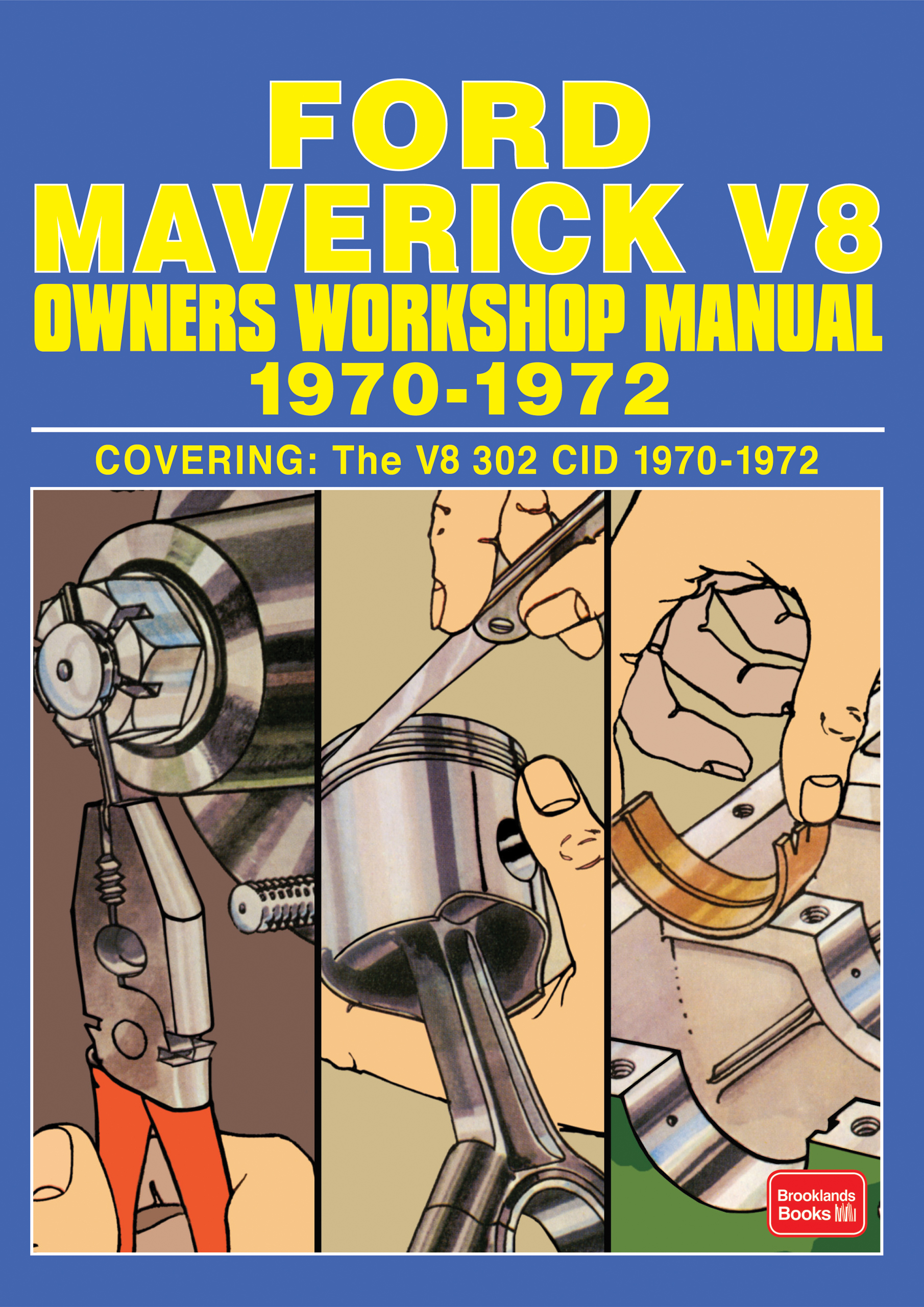 Ford Maverick V8 <br> Owners Workshop Manual <br> 1970-1972