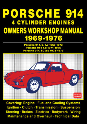Porsche 914 4 Cylinder Engines <br> Owners Workshop Manual <br> 1969-1976
