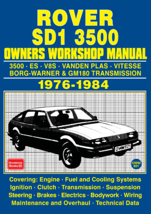 Rover SD1 3500 <br>Owners Workshop Manual <br>1976-1984