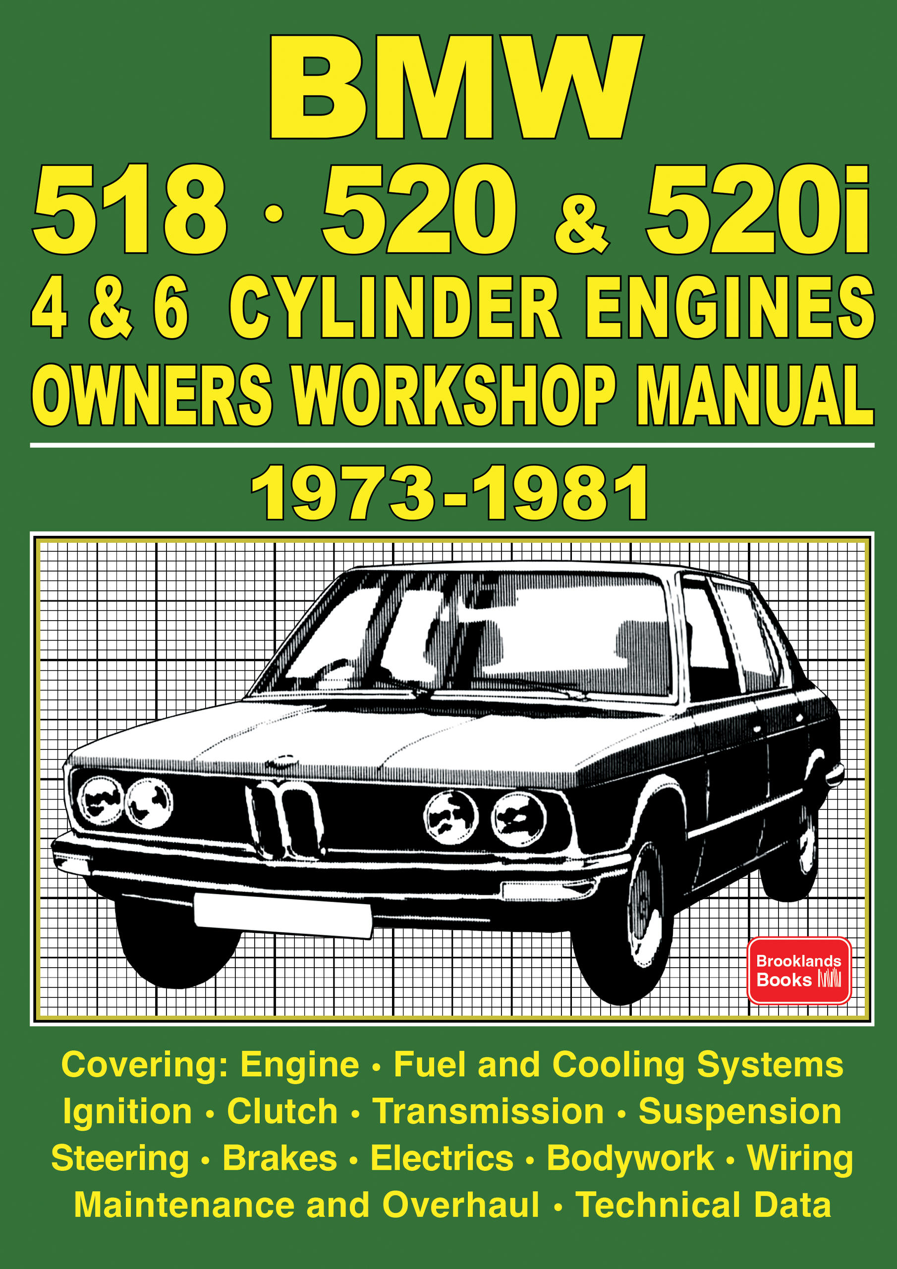 BMW 518, 520 & 520i <br>Owners Workshop Manual <br>1973-1981