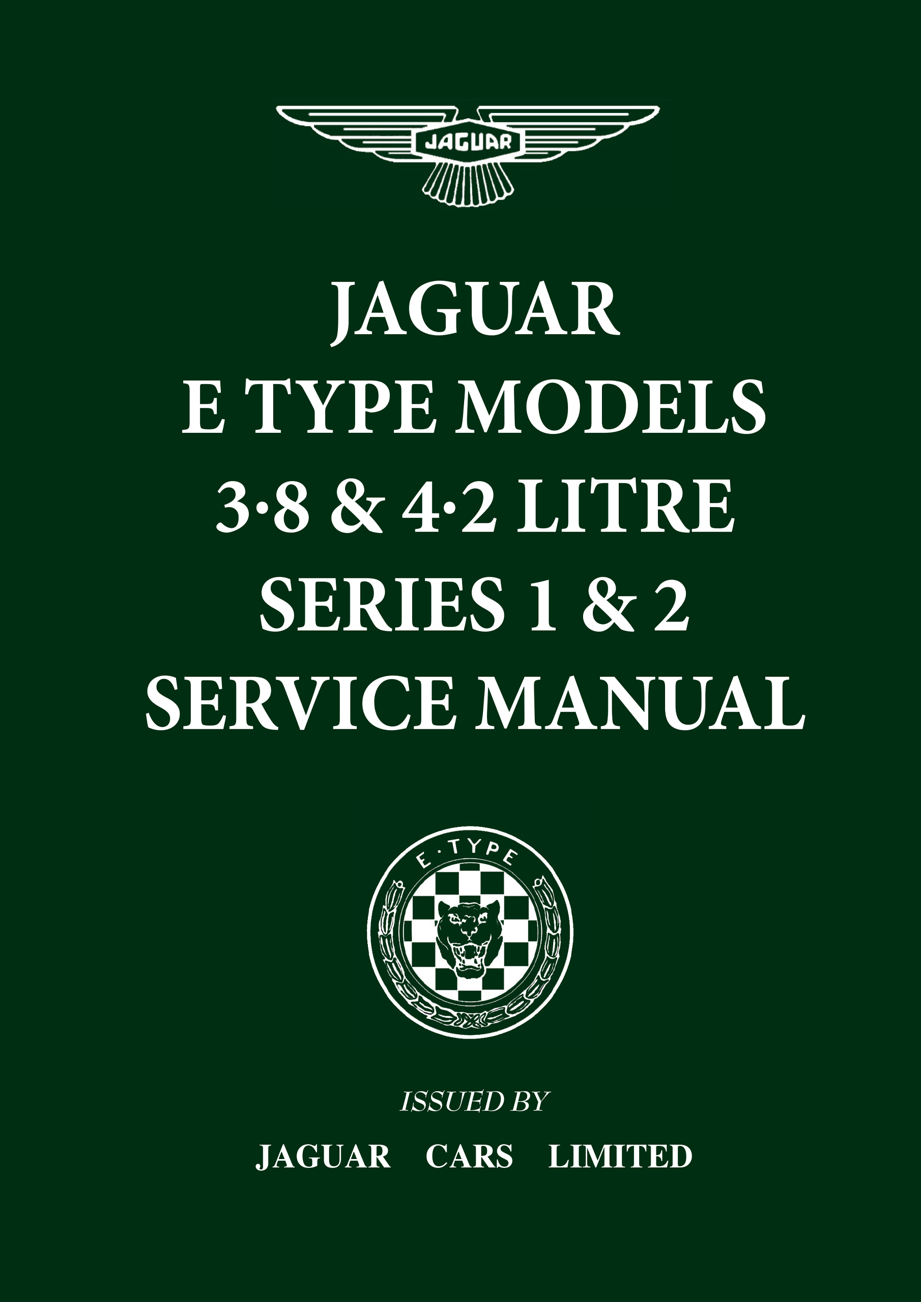 Jaguar E-Type<br> 3.8 & 4.2 Series 1 & 2 <br>Service Manual