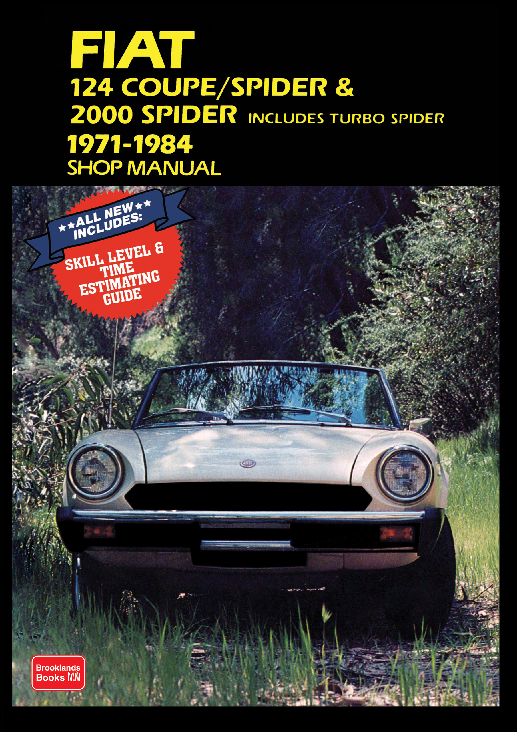 Fiat 124 Coupe Spider & Spider <br>Shop Manual <br>1971-1984