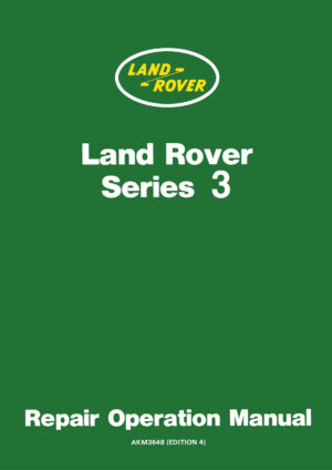 Land Rover<br> Series III Repair<br> Operation Manual