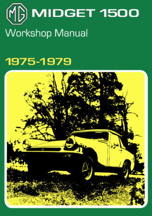 MG Midget 1500 <br>Workshop Manual<br> 1975-1979