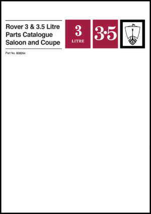 Rover 3 & 3.5 Litre <br>Saloon & Coupe <br>Parts Catalogue (P5)