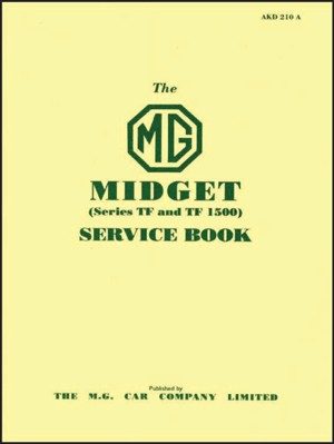 MG Midget <br>TF and TF 1500 <br>Service Book