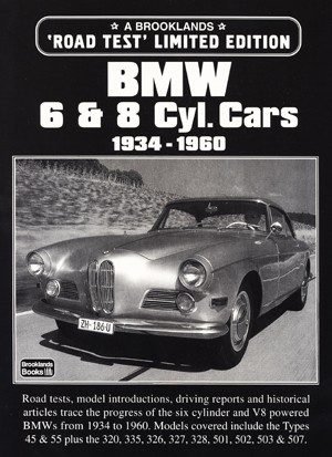 BMW 6 & 8 Cylinder Cars <br>1934-1960<br> Limited Edition
