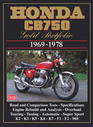 Honda <br>CB750<br> Gold Portfolio <br>1969-1978
