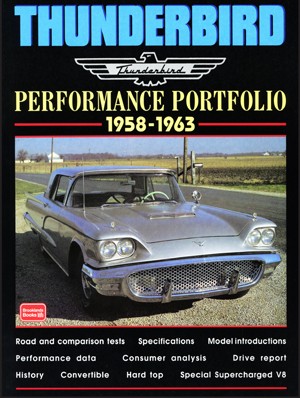 Thunderbird <br>Performance Portfolio<br> 1958-1963