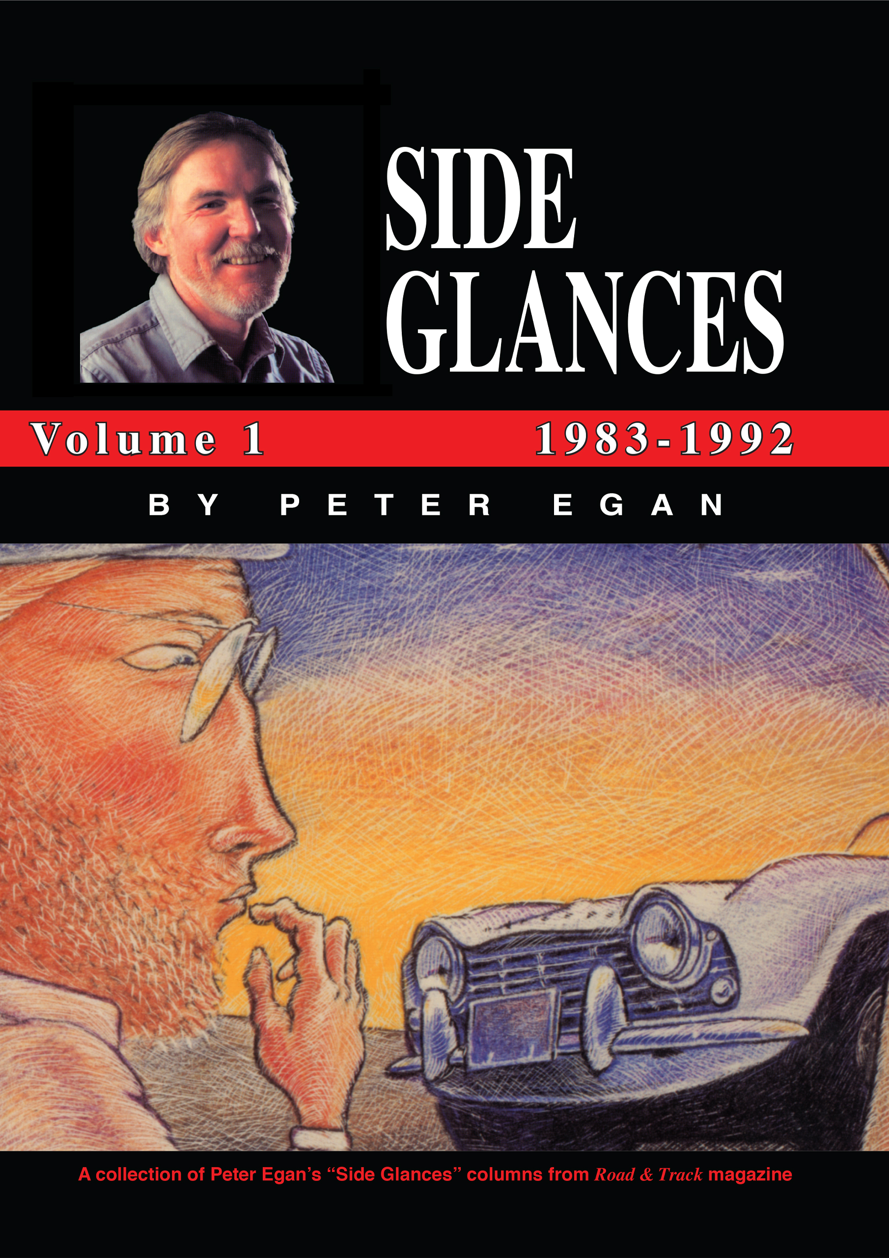Side Glances by Peter Egan <br>1983-1992