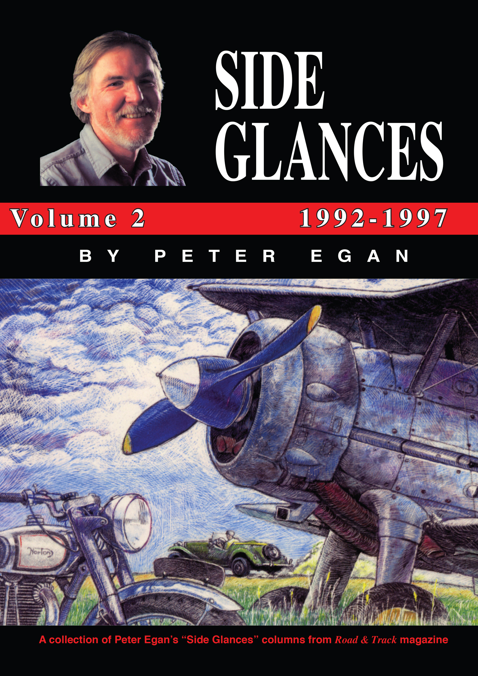 Side Glances by Peter Egan <br>1992-1997