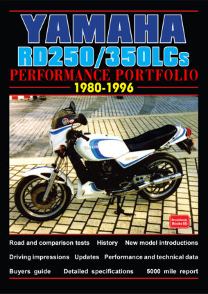Yamaha RD250/350LCs <br>Performance Portfolio<br> 1980-1996