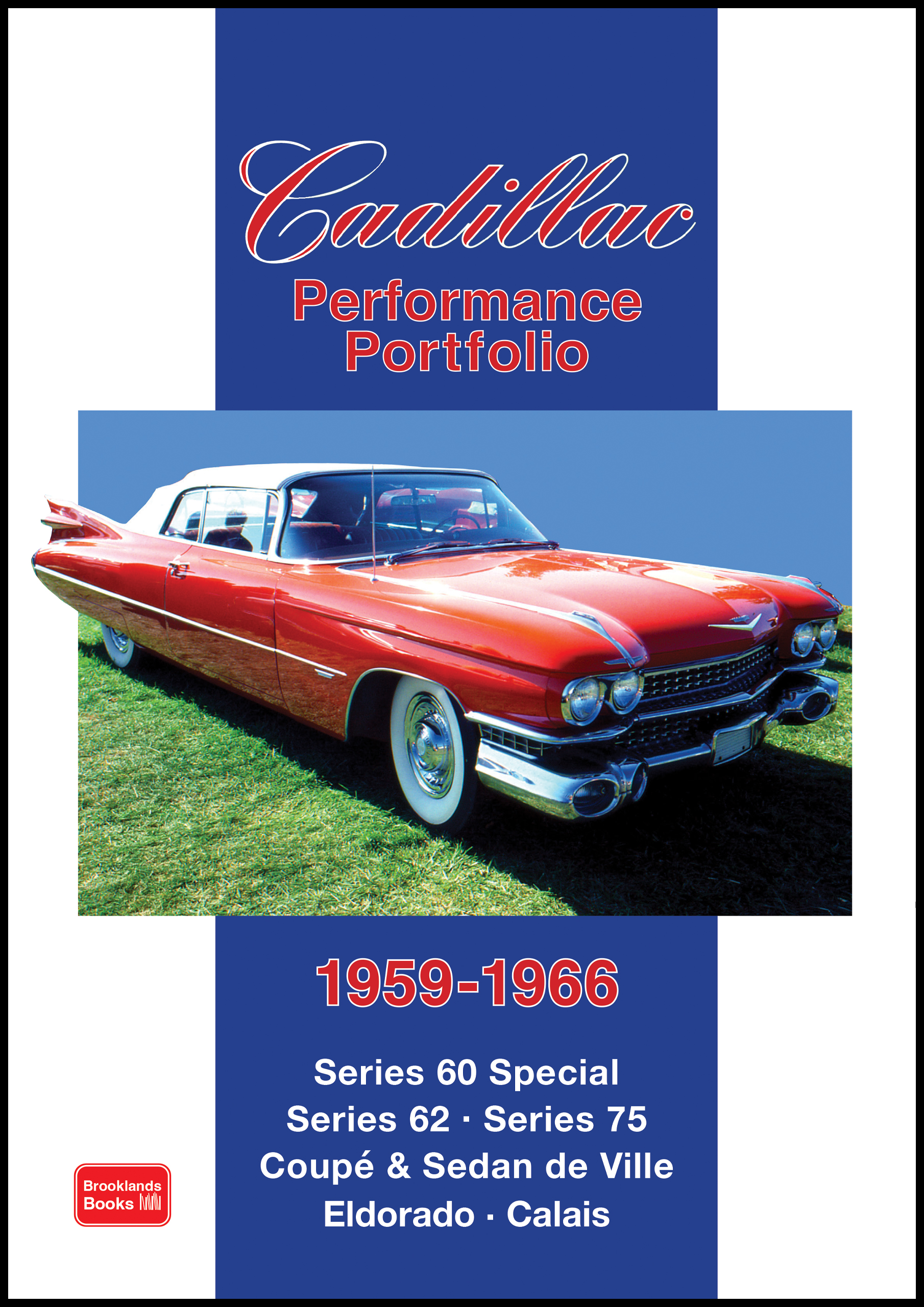 Cadillac <br>Performance Portfolio <br>1959-1966