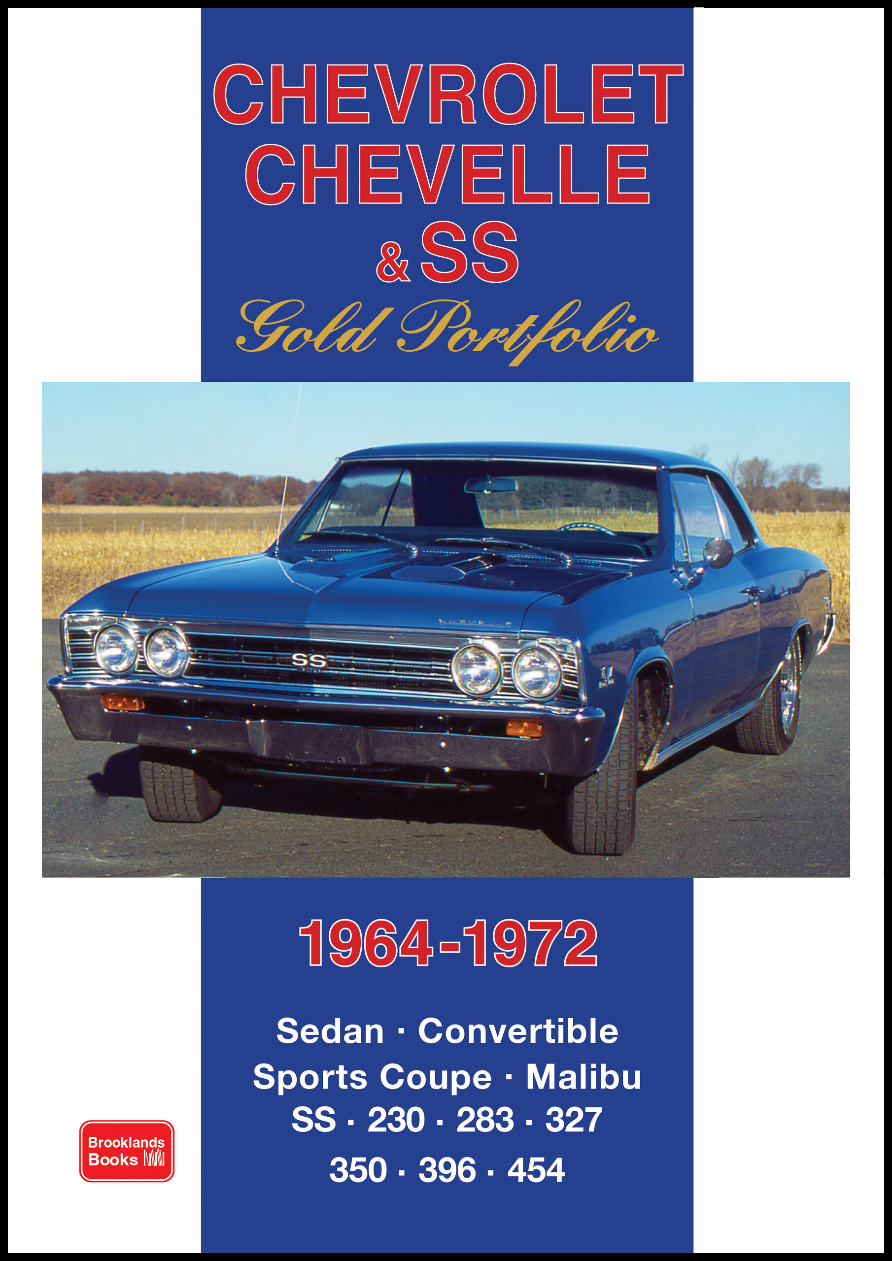 Chevelle & SS <br>Gold Portfolio <br>1964-1972