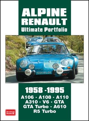 Renault Alpine<br> Ultimate Portfolio<br> 1958-1995