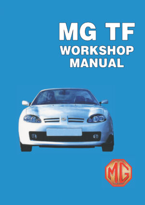 MG TF<br> Workshop Manual