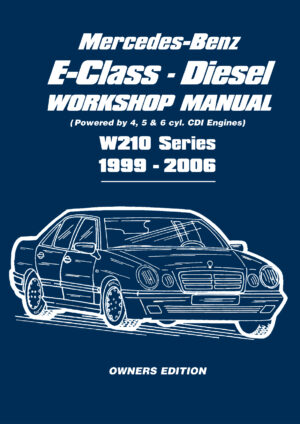 Mercedes-Benz E-Class Diesel <br> Workshop Manual <br> 1999-2006