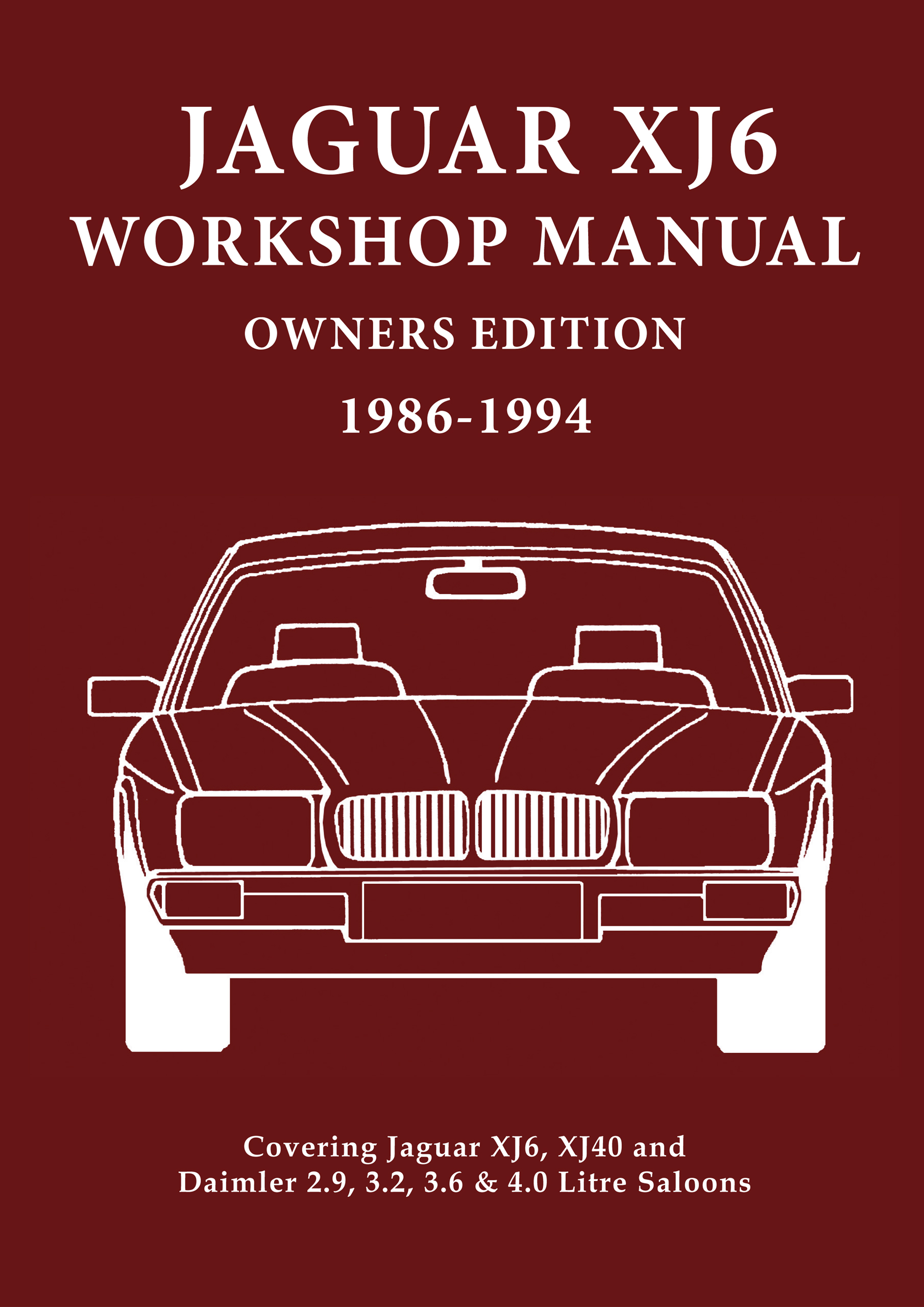 Jaguar XJ6 <br> Workshop Manual <br> Owners Edition <br>1986-1994(XJ40)