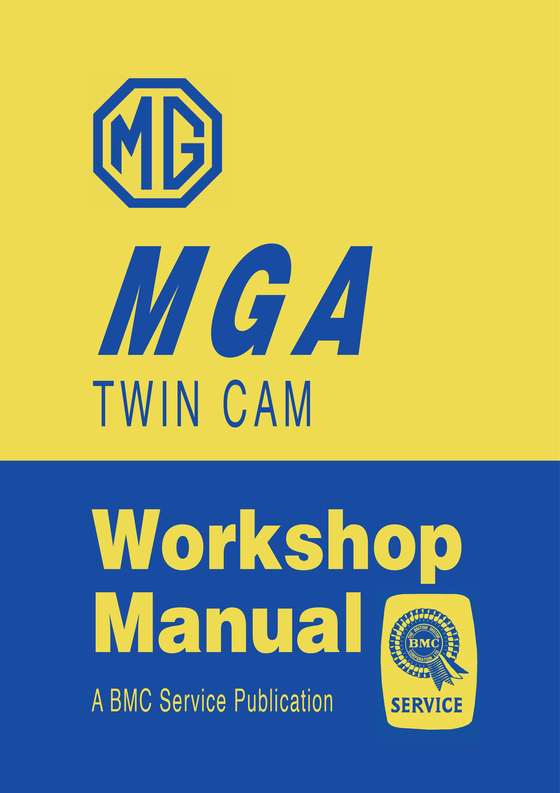 MG MGA Twin Cam <br>Workshop Manual
