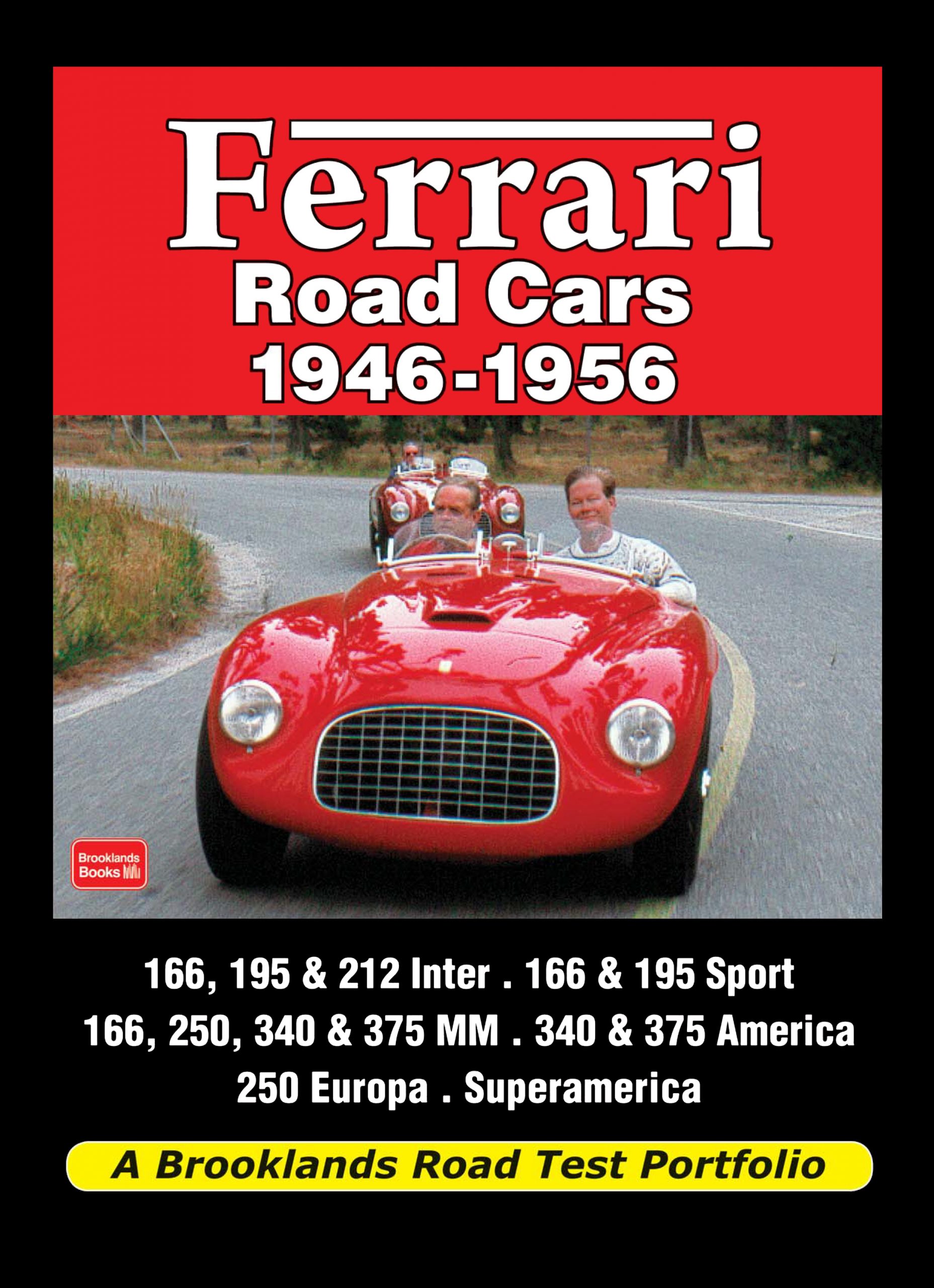 Ferrari Road Cars <br>1946-1956<br> Road Test Portfolio