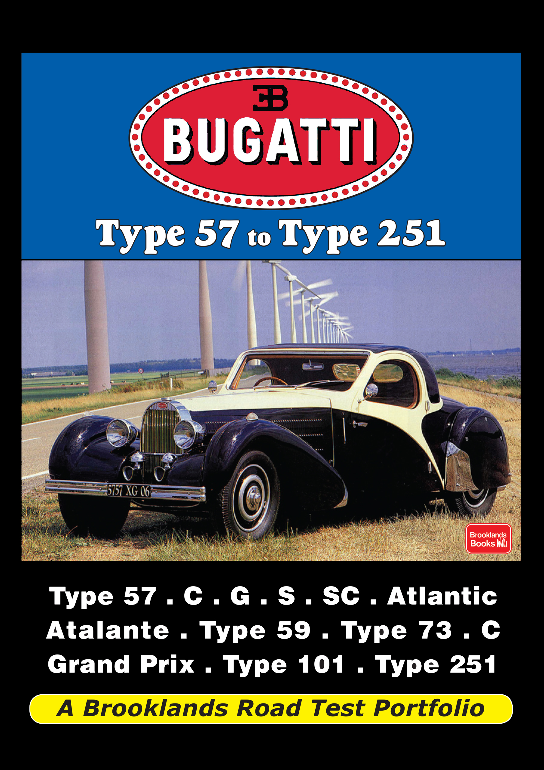 Bugatti Type 57 to Type 251 <br>Road Test Portfolio