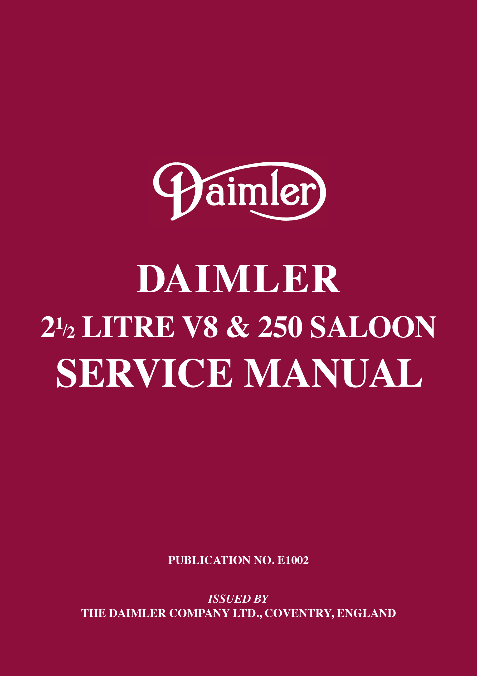Daimler 2.5 V8 and 250 Saloon <br>Service Manual