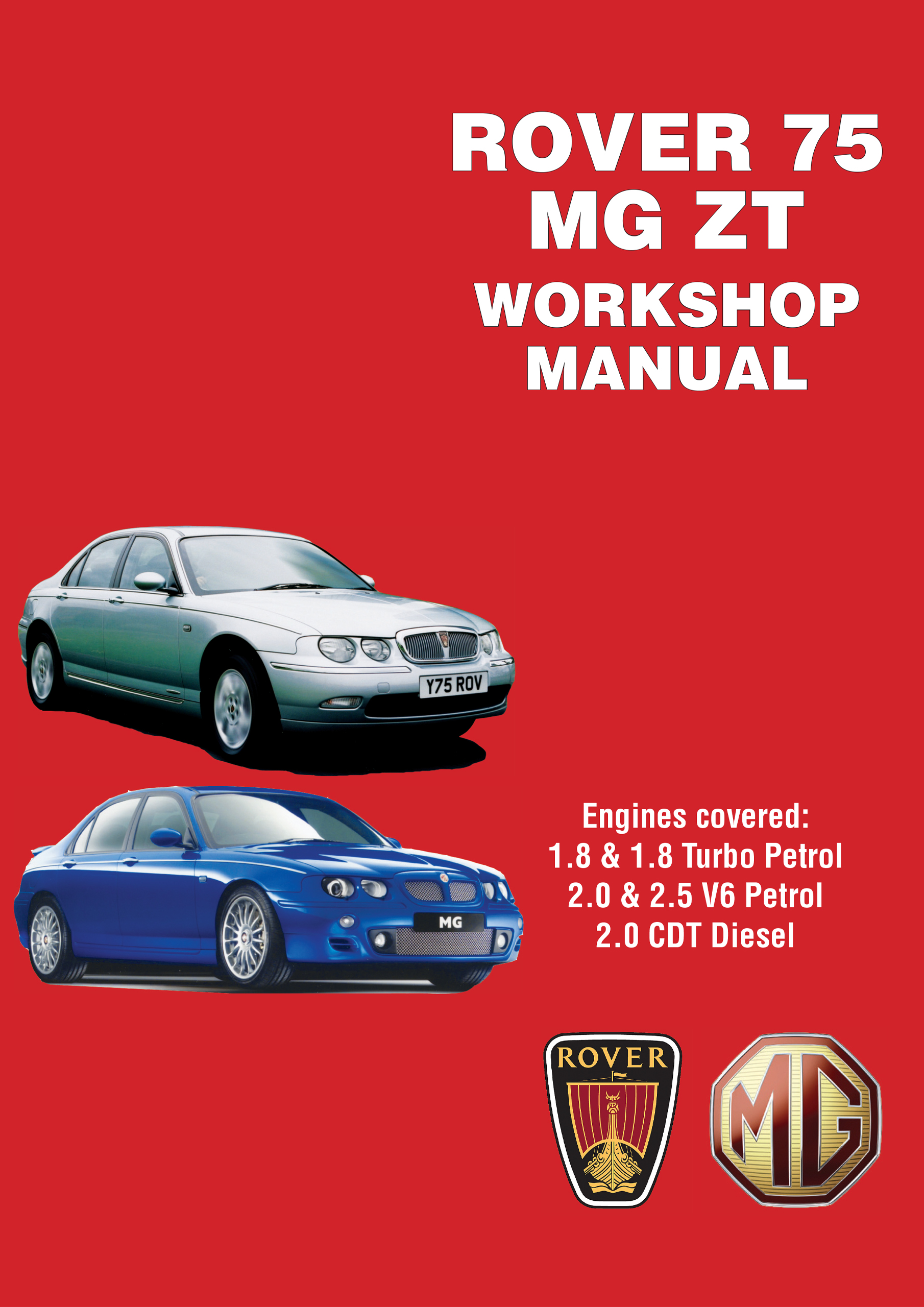 Rover 75 & MG ZT<br> Workshop Manual