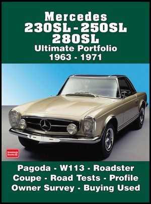 Mercedes <br>230SL - 250SL - 280SL<br> Ultimate Portfolio <br>1963-1971