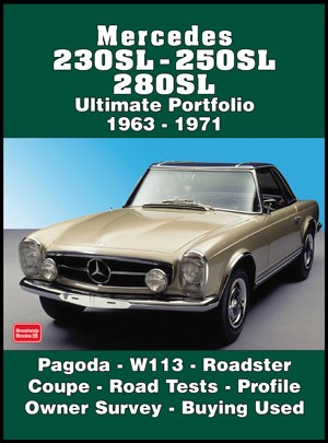 Mercedes <br>230SL - 250SL - 280SL<br> Ultimate Portfolio <br>1963-1971