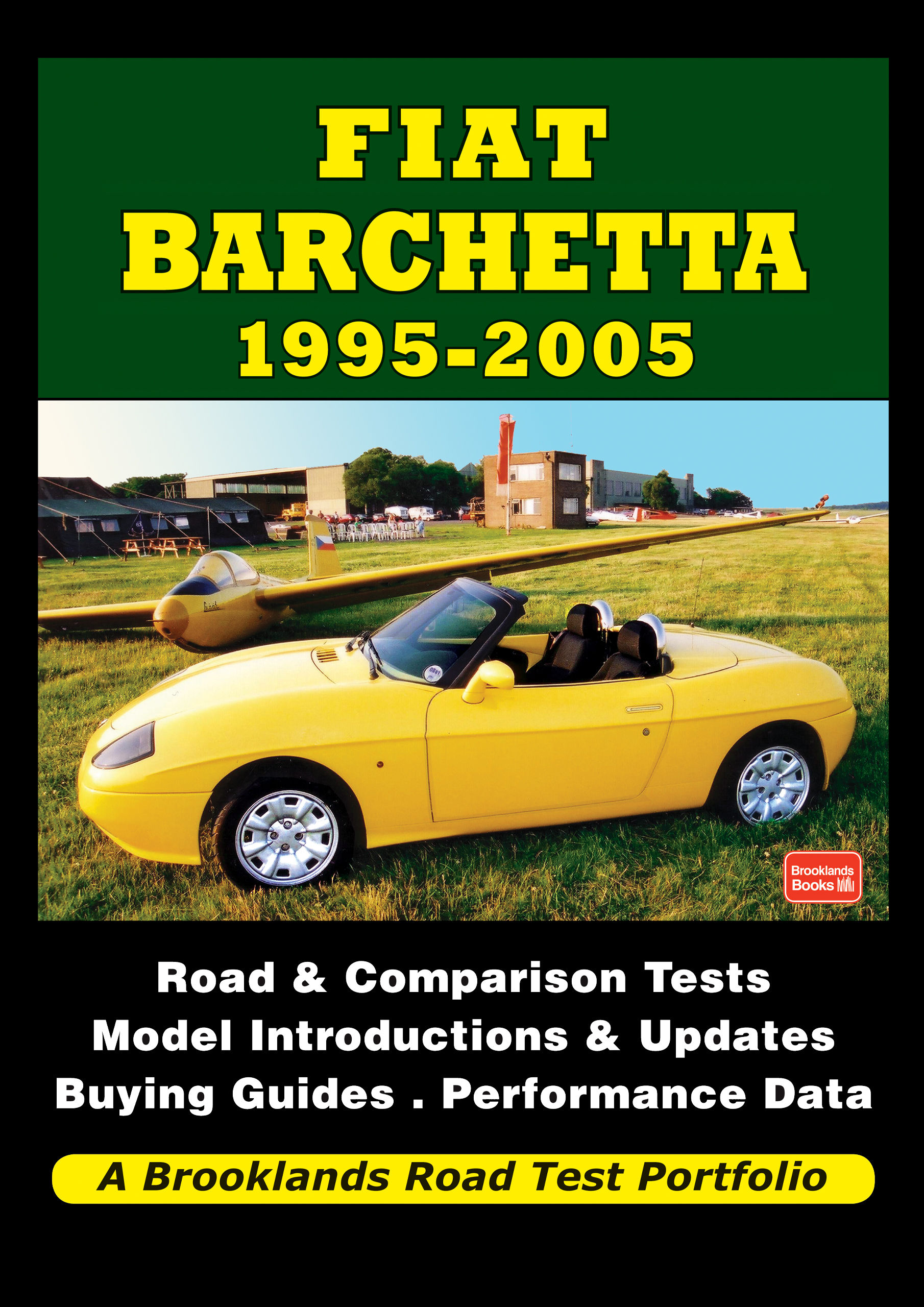 Fiat Barchetta <br>1995-2005 <br>Road Test Portfolio
