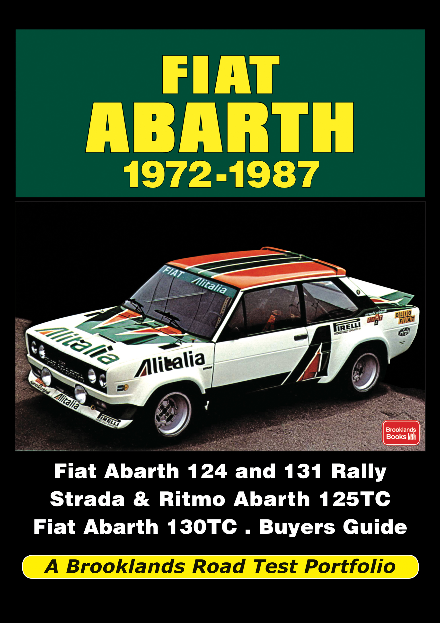 Fiat Abarth <br>1972-1987 <br>Road Test Portfolio