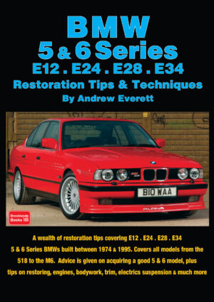 BMW 5 & 6 Series <br>Restoration Tips & Techniques