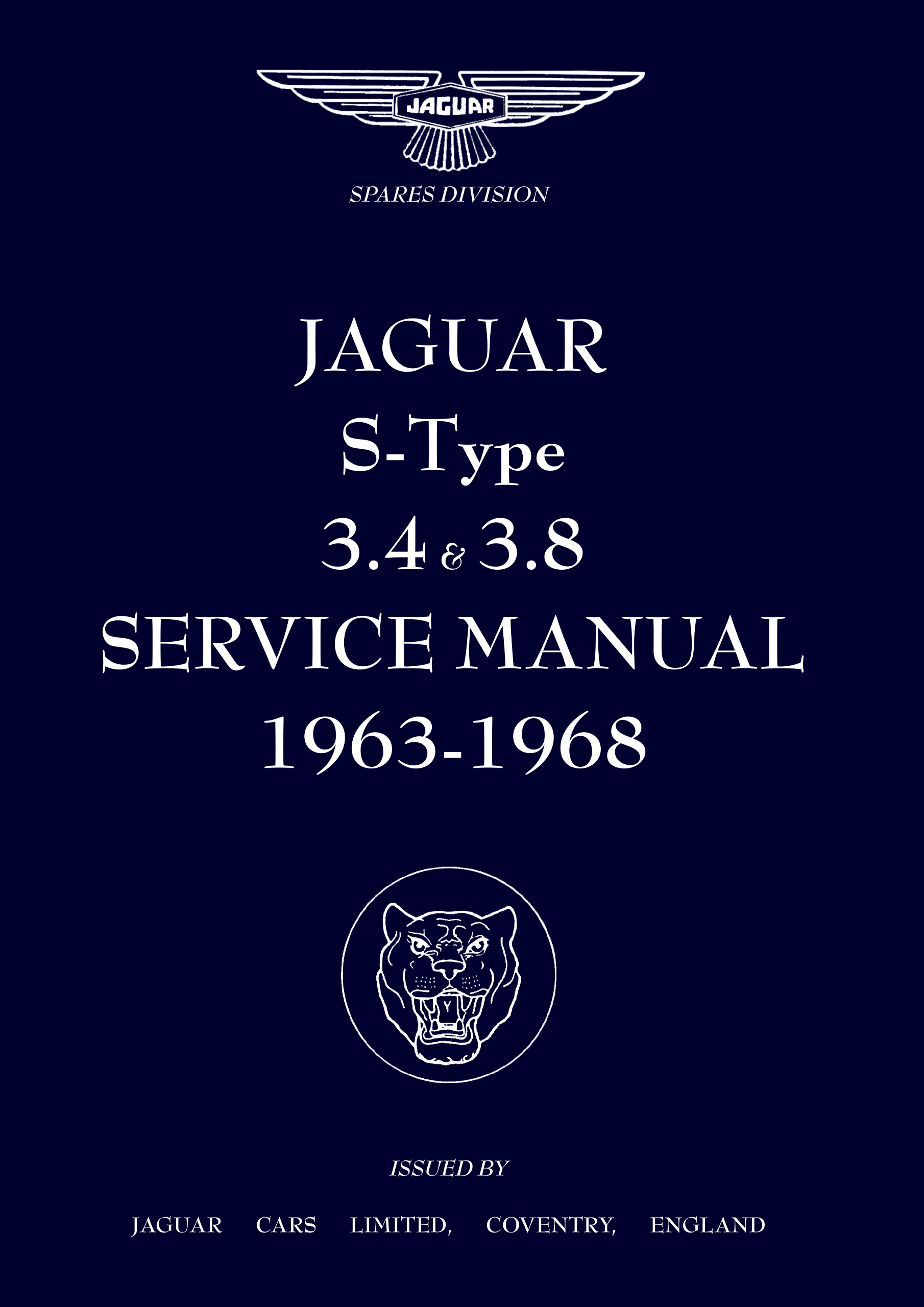 Jaguar S-Type <br>3.4 & 3.8 <br>Service Manual <br>1963-1968