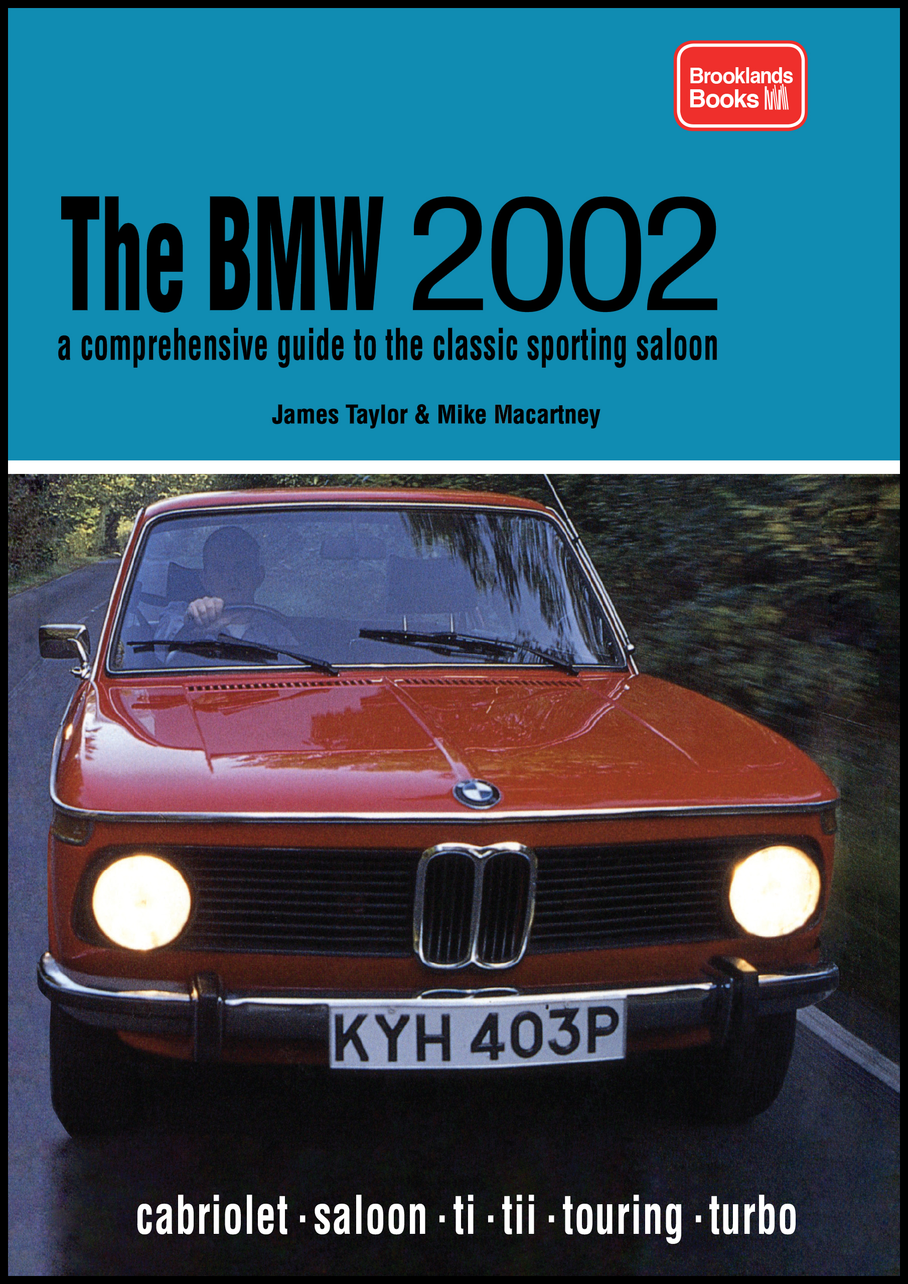 BMW 2002 <br>A Comprehensive Guide <br>Soft Cover