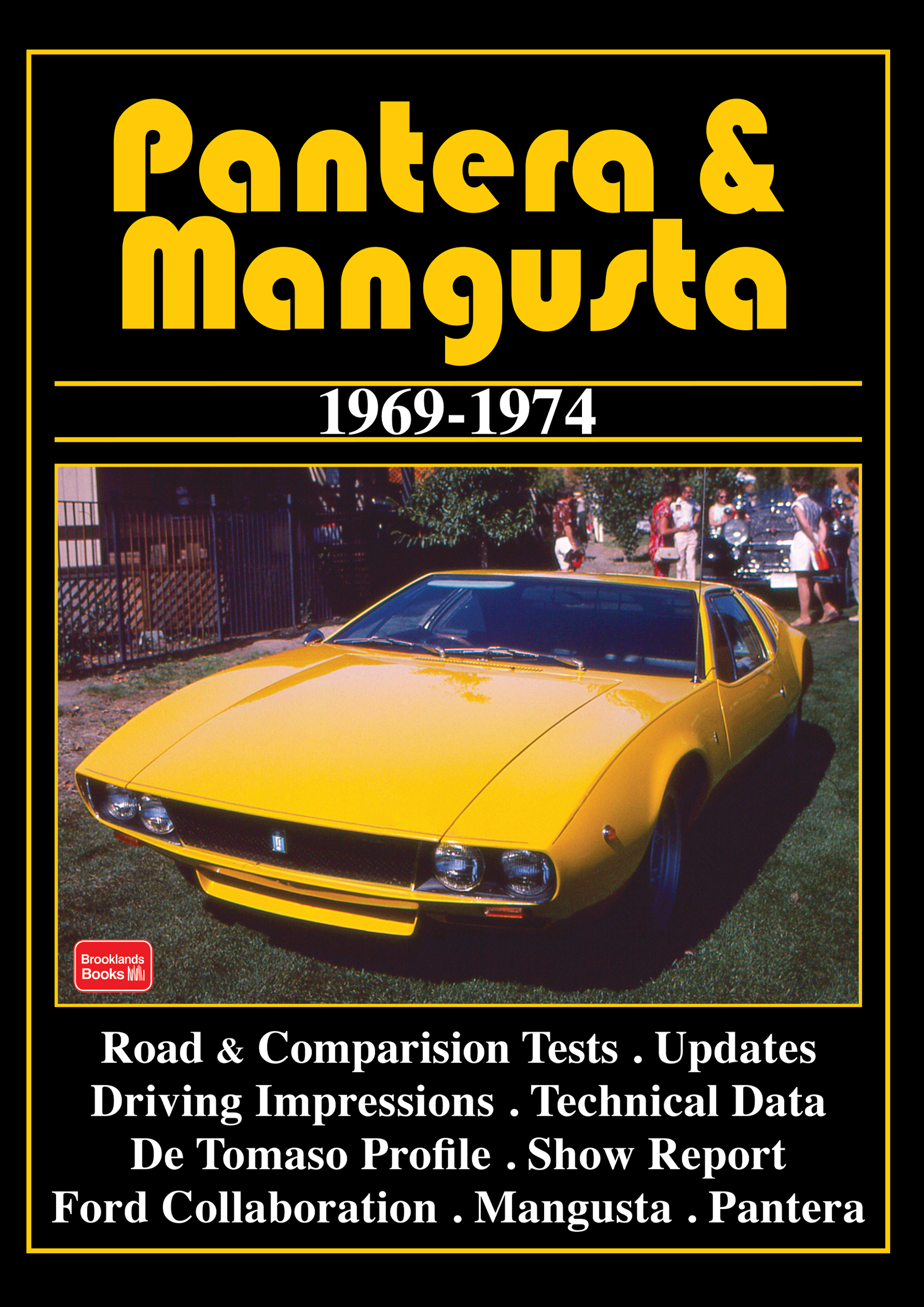 Pantera & Mangusta<br> 1969-1974