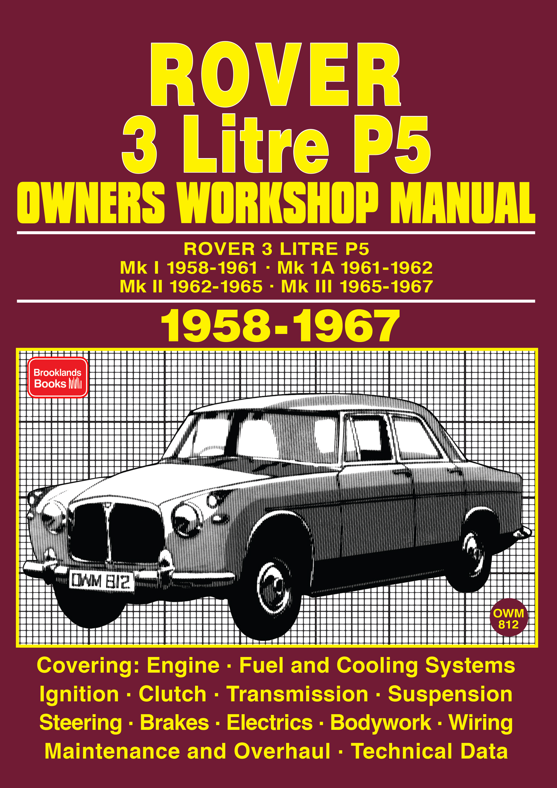 Rover 3 Litre P5 <br>Owners Workshop Manual<br> 1958-1967