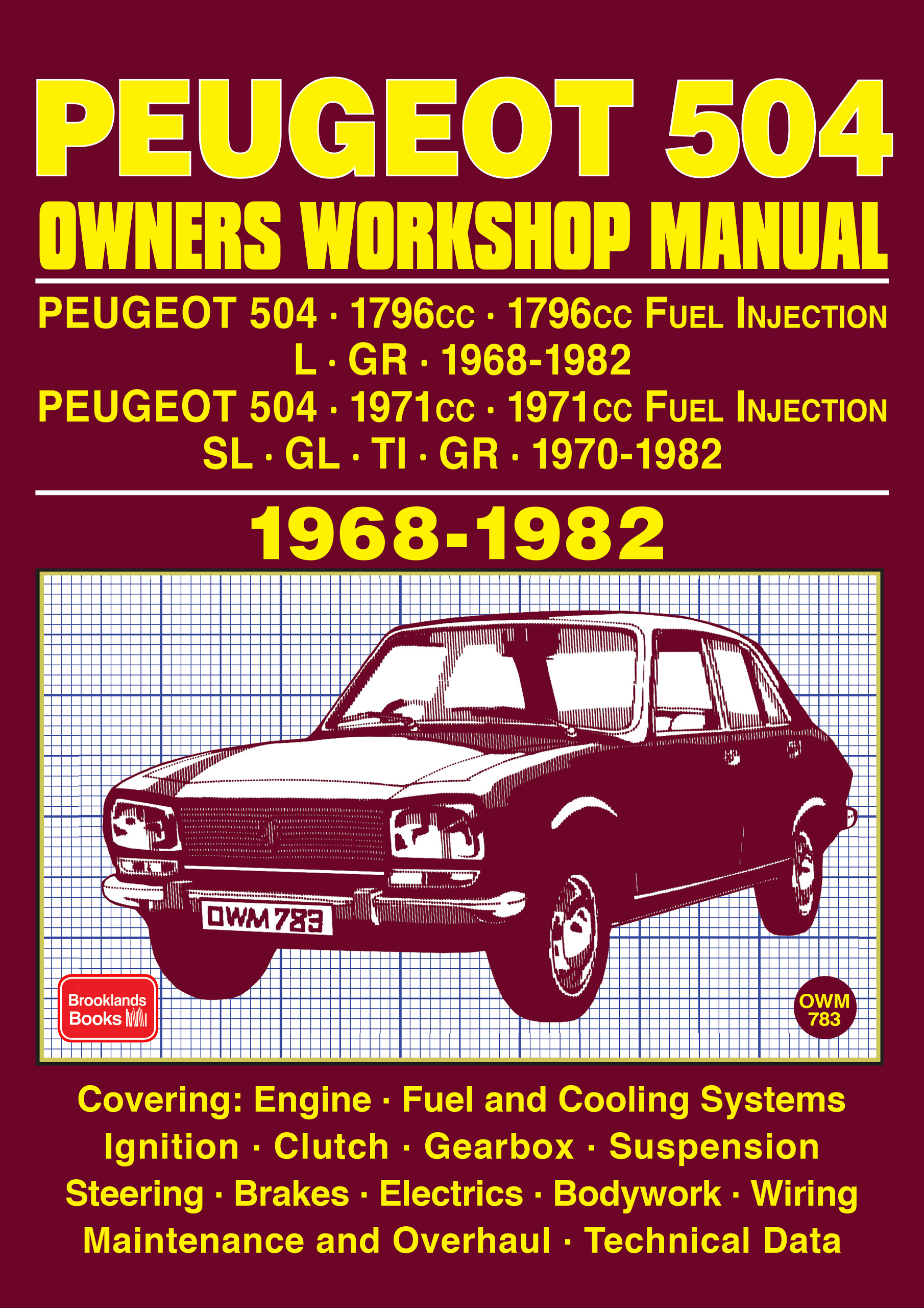 Peugeot 504 <br> Owners Workshop Manual <br> 1968-1982