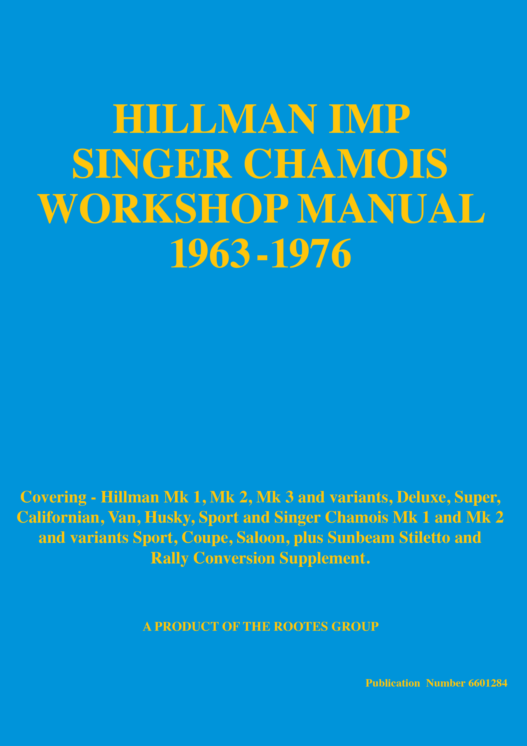 Hillman Imp <br> Singer Chamois <br> Workshop Manual 1963-1976