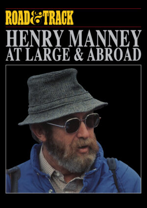 Road & Track <br>Henry Manney <br>At Large and Abroad