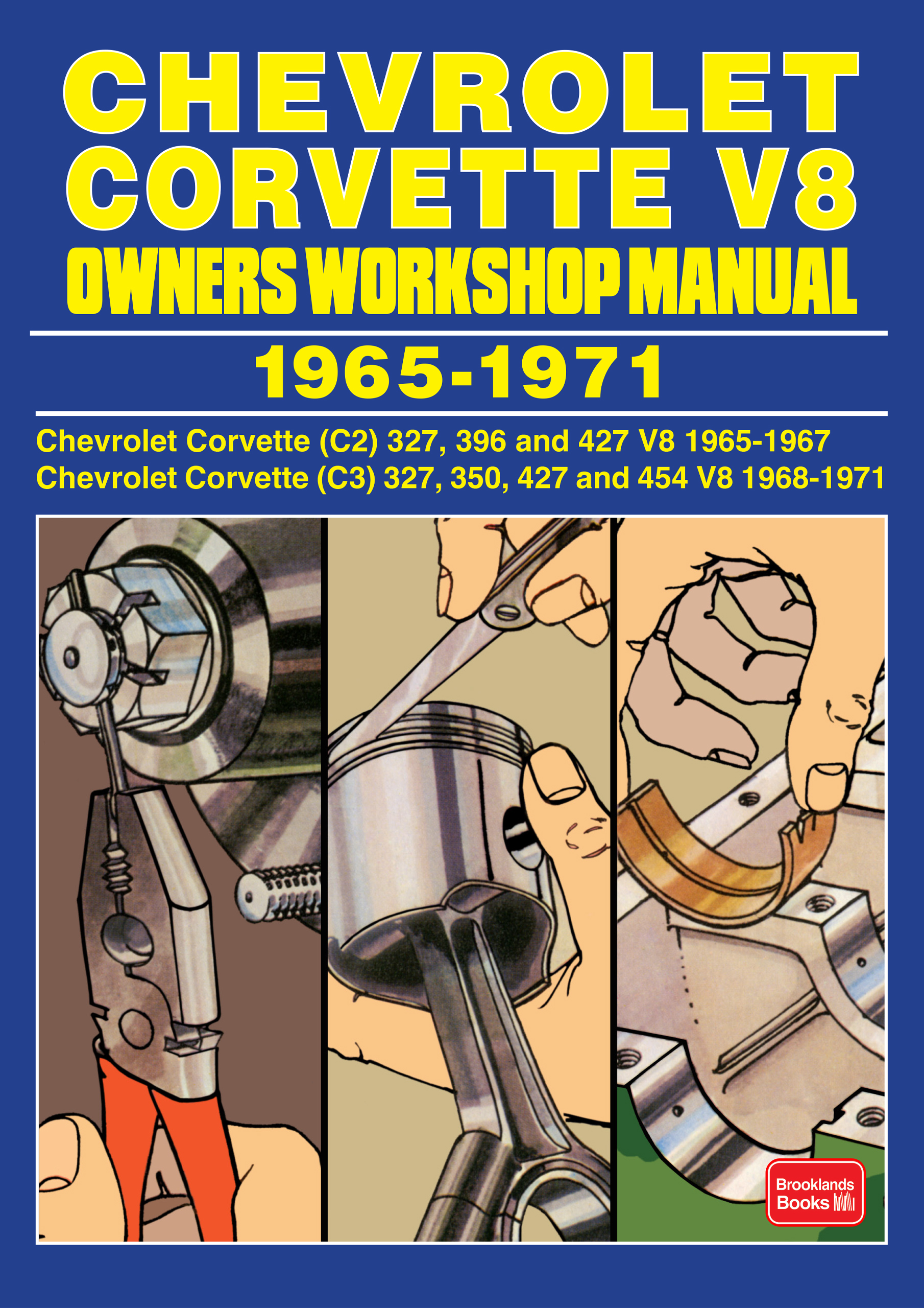 Chevrolet Corvette V8 <br>Owners Workshop Manual <br>1965-1971