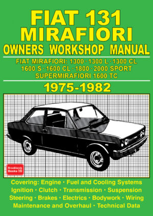 Fiat 131 Mirafiori <br> Owners Workshop Manual<br>1975-1982