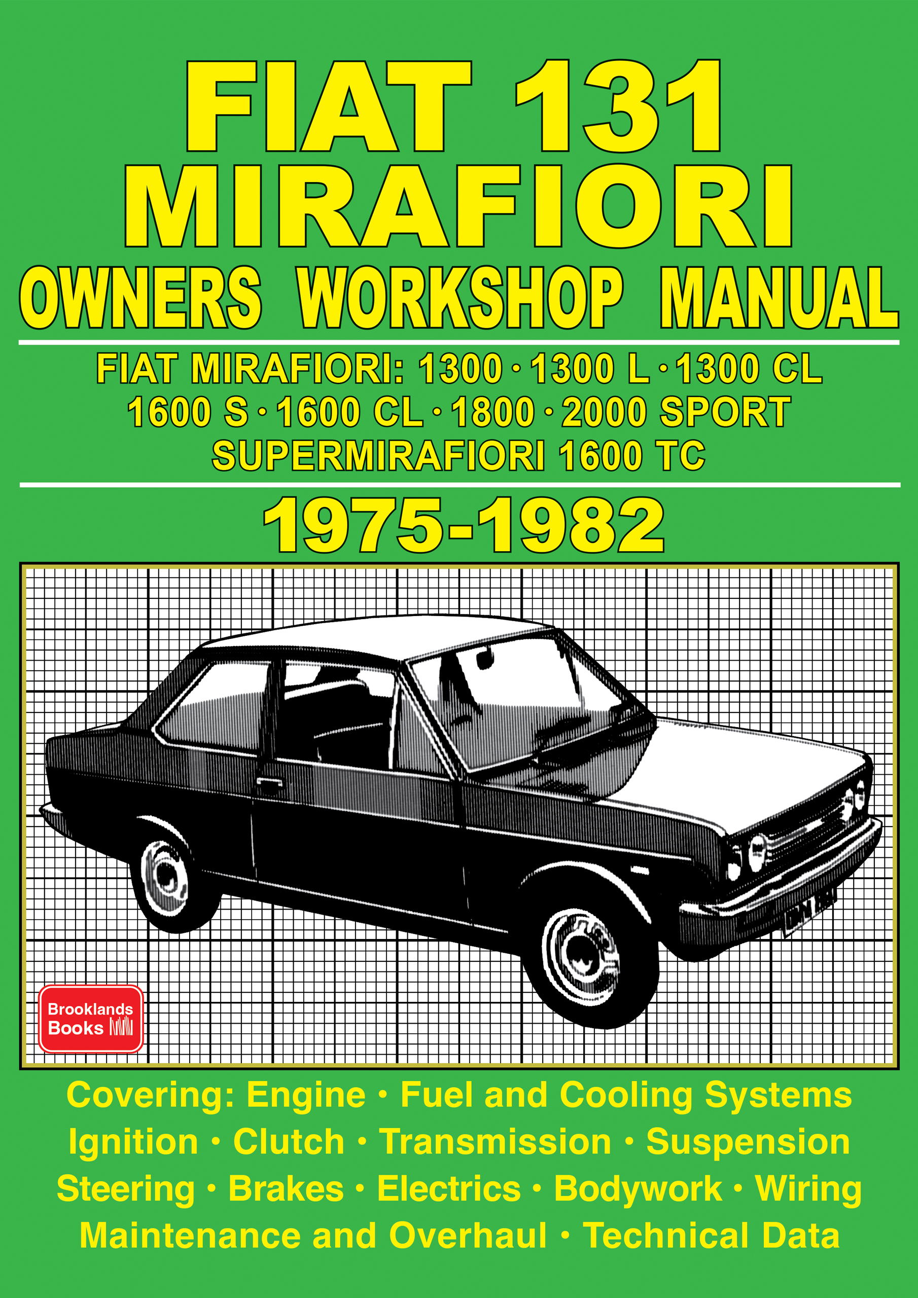 Fiat 131 Mirafiori <br> Owners Workshop Manual<br>1975-1982