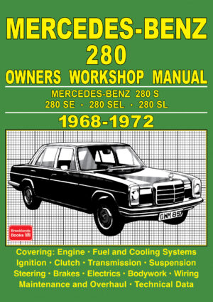 Mercedes-Benz 280 <br> Owners Workshop Manual <br> 1968-1972